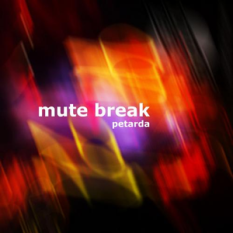 Mute Break