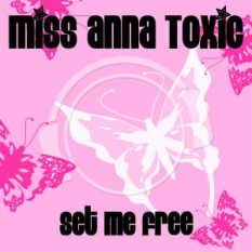 Miss Anna Toxic