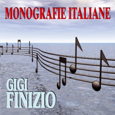 Monografie italiane: Gigi Finizio