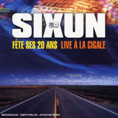 Sixun fête ses 20 ans : Live à la Cigale