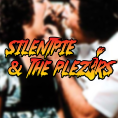 SILENTPIE & THE PLEZÍRS