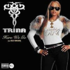 Trina feat. Kelly Rowland