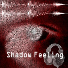 Shadow Feeling