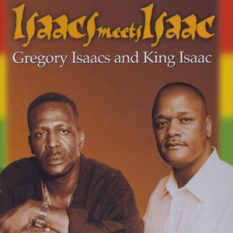 Gregory Isaacs & King Isaac