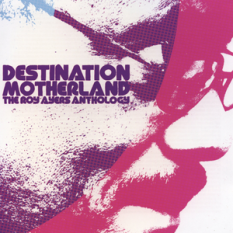 Destination Motherland: The Roy Ayers Anthology