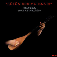 Erkan Oğur - İ. Hakkı Demircioğlu