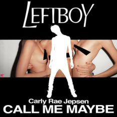 Left Boy x Carly Rae Jepsen