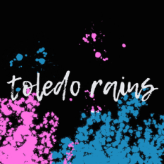 Toledo Rains