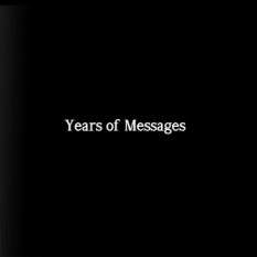 Years of Messages