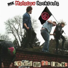 Die Molotov Cocktails