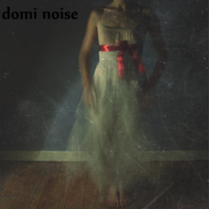 Domi-noise