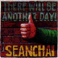 Seanchai/There Will Be Another Day