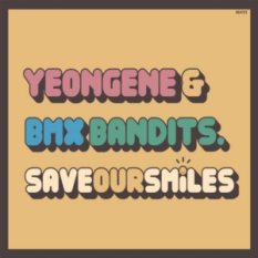 YeonGene & BMX Bandits