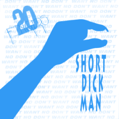 Short Dick Man