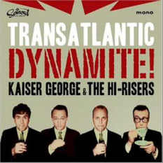 Kaiser George & The Hi-Risers