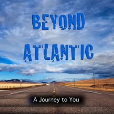 Beyond Atlantic