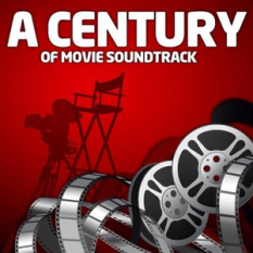 A Century Of Movie Soundtracks