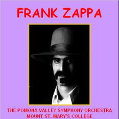 Frank Zappa & The Pomona Valley Symphony Orchestra
