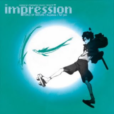Force of Nature / Nujabes / Fat Jon