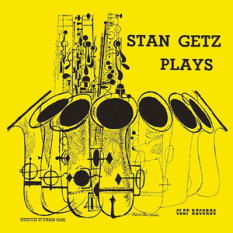 Stan Getz Plays